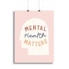 Mental health matters Canvas Print or Poster